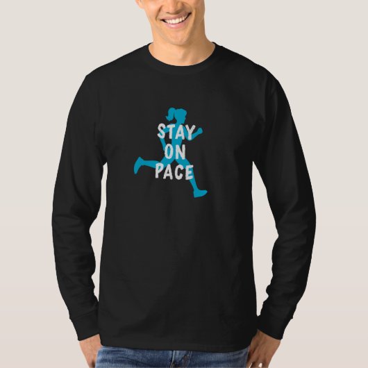 Half Marathon Pace Training Running Motivation Say T-shirt (Voorkant)