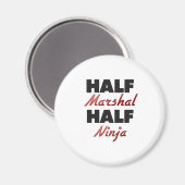 Half Marshal Half Ninja Magneet (Voorkant / Achterkant)