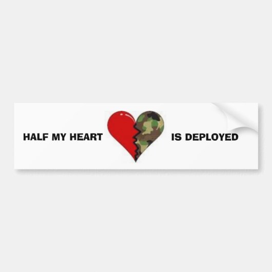 HALF MIJN HART, IS GEÏNPLOYEERD BUMPERSTICKER (Voorkant)