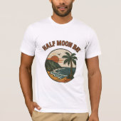 Half Moon Bay California - Coastside Vibes T-Shirt (Devant)