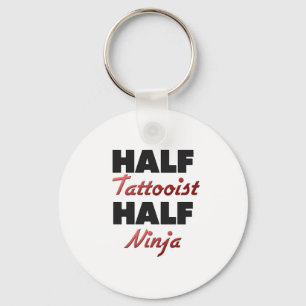 Half Tattooist Half Ninja Sleutelhanger