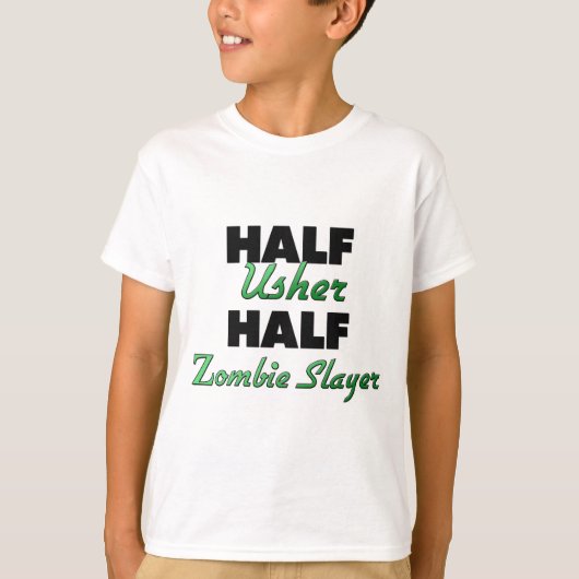 Half Usher Half Zombie Slayer T-shirt (Voorkant)