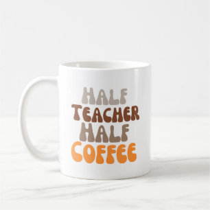 Halfkoffie halve leraar koffiemok