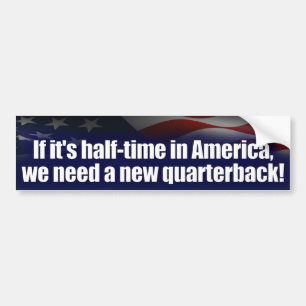 Halftijd in Amerika - Nieuwe Quarterback - Anti-Ob Bumpersticker