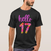 hallo 17 Jaar Oud Verjaardagsbloem T-shirt (Voorkant)