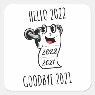 hallo 2022 Vaarwel 2021 toiletpapier Vierkante Sticker