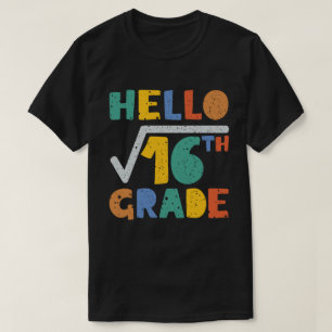 hallo 4e Grade Funny Square Root van 16 Wiskunde T T-shirt