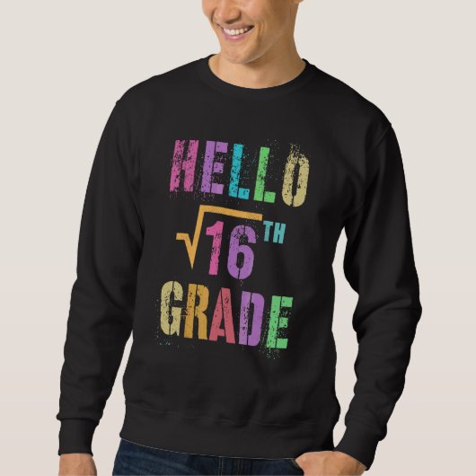 Hallo 4e klas vierkantswortel van 16 wiskunde knap trui (Voorkant)