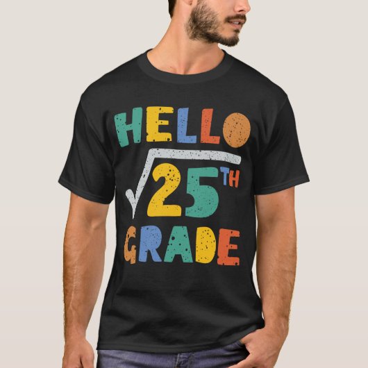 hallo 5e Grade Funny Square Root van 25 Wiskunde T-shirt (Voorkant)