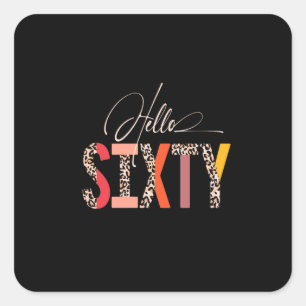 hallo 60-jarige luipaard vierkante sticker