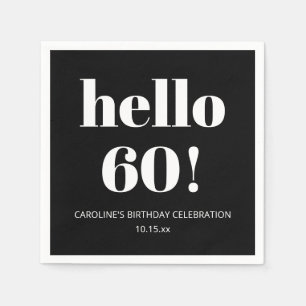 Hallo 60 Zwart Wit Modern Eerlijk 60ste Verjaardag Servet