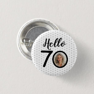 Hallo 70 Zwart & Wit Stippen Foto & Naam Verjaarda Ronde Button 3,2 Cm