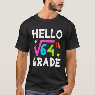 hallo 8e graadviervoet van 64 Wiskunde grappig ter T-shirt
