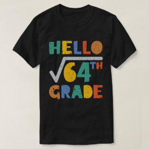 hallo 8e Grade Funny Square Root van 64 Wiskunde  T-shirt