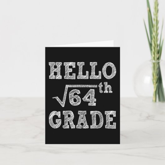hallo 8e Grade Square Root van 64 Terug naar Schoo Kaart (Voorkant)