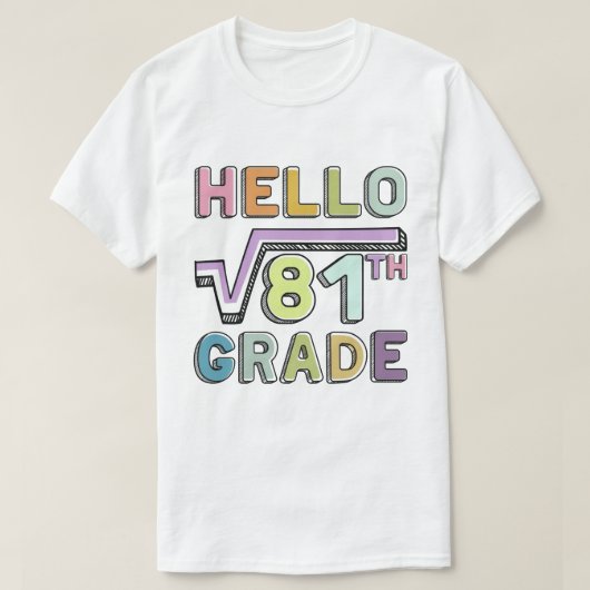 hallo 9de graads Funny Square Root van 81 Wiskunde T-shirt (Design voorkant)