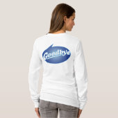 hallo/afscheid t-shirt (Achterkant volledig)