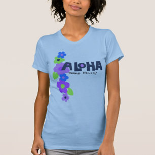 Hallo Aloha Means T-shirt