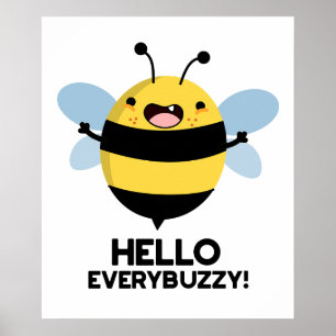 hallo Anybuzzy Funny Bee Pun Poster
