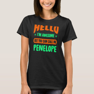 hallo ben ik Geweldige Bel me Penelope Name Person T-shirt