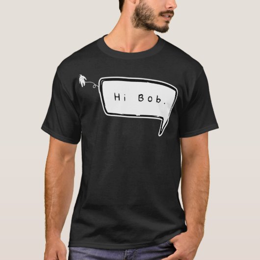 Hallo Bob T-shirt (Voorkant)