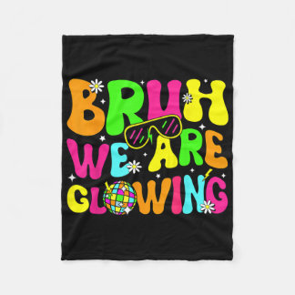 Hallo Bruh we gloeien in mijn gloeiende tijdperk Fleece Deken