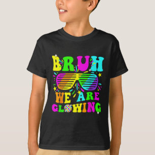 Hallo Bruh we gloeien in mijn gloeiende tijdperk T-shirt