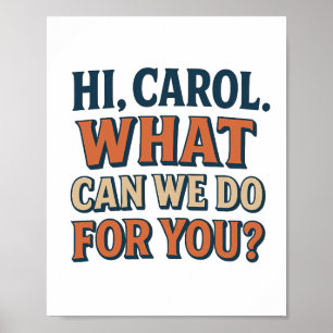 Hallo, Carol! Wat kunnen we voor je doen? Pluribus Poster