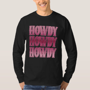 Hallo Cowgirl Western Country Rodeo Zuiden Voor W T-shirt