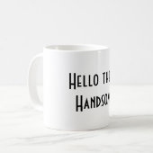 hallo daar Handsome Koffiemok (Voorkant links)