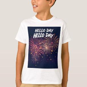 Hallo Dag - Vuurwerk Wenskaart 4 juli T-shirt