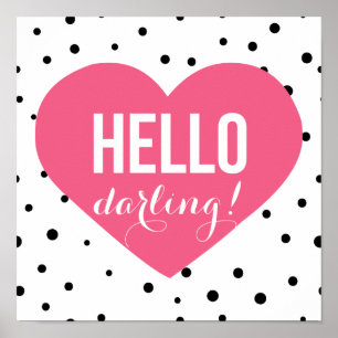 hallo Darling   Poster van de Fort Polka Dots