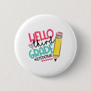 Hallo Derde Klas #laat Doen Dit Gelukkige Eerste D Ronde Button 5,7 Cm