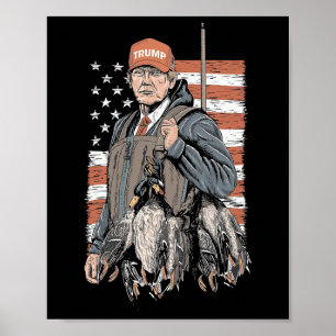 Hallo Duck Hunting Trump Camo Jacht seizoen US FL Poster