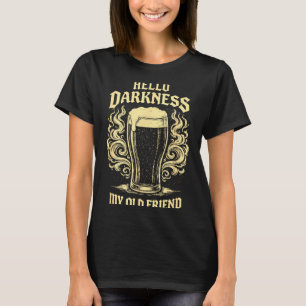 Hallo duisternis oude vriend Ierse bier St. Patric T-shirt