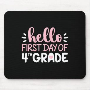 Hallo Eerste dag van het 4e Grade Team Vierde Grad Muismat