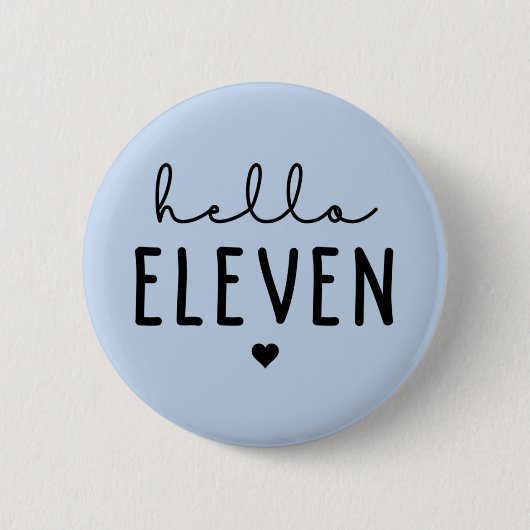 hallo Elf 11e verjaardag cadeau Ronde Button 5,7 Cm (Voorkant)