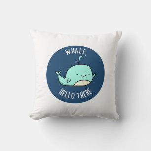 Hallo er Funny Whale Pun Kussen