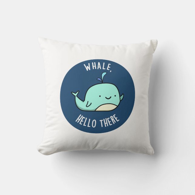 Hallo er Funny Whale Pun Kussen (Voorkant)