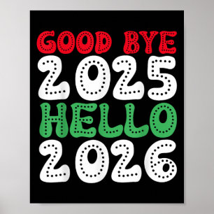Hallo Gelukkig Nieuwjaar 2026 Afscheid 2025 Poster