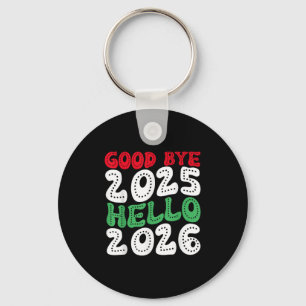 Hallo Gelukkig Nieuwjaar 2026 Afscheid 2025 Sleutelhanger