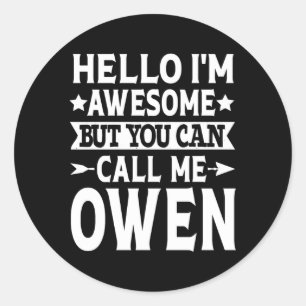 Hallo Geweldige Voornaam Owen Ronde Sticker