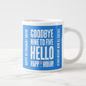 Hallo Grappig afscheid 9 tot 5 Extra Grote Beker (Rechts)