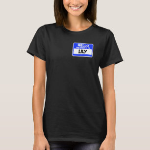 Hallo Grappig hallo mijn naam is lily op nametag i T-shirt