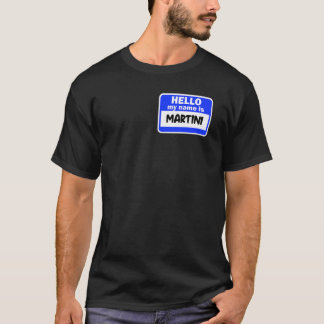 Hallo Grappig hallo mijn naam is martini op nameta T-shirt