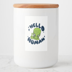hallo grappige Alien Voedselcontainer Etiket