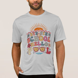 Hallo Groovy Retro Design Bye School T-shirt