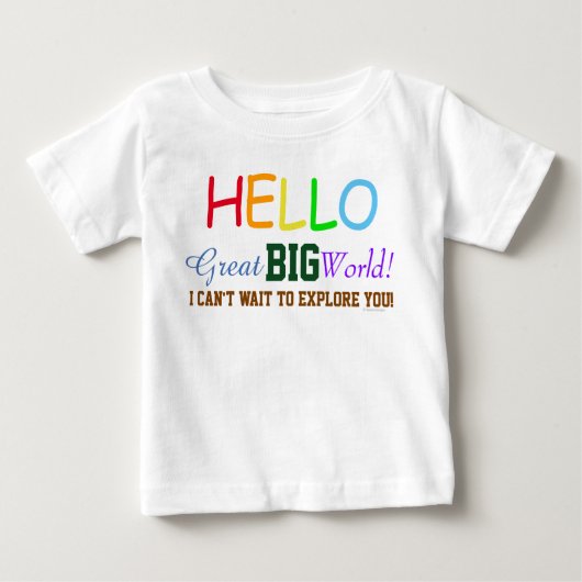 hallo Grote Wereld Cute Baby Organic Shirt (Voorkant)