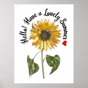 hallo! Heb een mooie zomer - zonnebloem Poster
