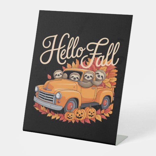 Hallo Herfst Funny Sloth Halloween pompoen Classic Reclamebord Met Voetstuk (Voorkant)